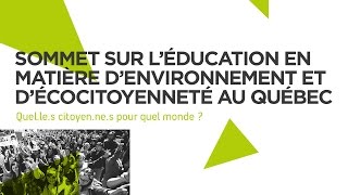 Sommet de l'éducation en matière d'environnement et d'écocitoyenneté | 3e panel : Quels leviers?