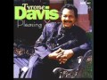 Tyrone Davis - U Should Be My Girl