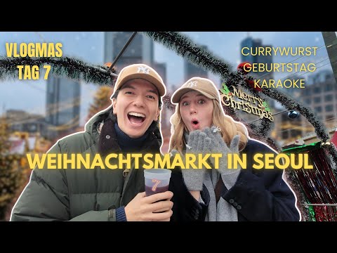 So feiert man Weihnachten in Korea?! 🇰🇷 | Vlogmas Day 7