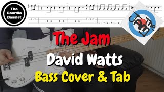 The Jam - David Watts - Bass cover with tabs