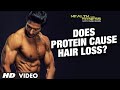 Does Protein Cause Hair Loss? | Guru Mann | Health and Fitness HD