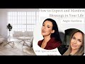How to Expect and Manifest Blessings in Your Life -Angie Hawkins