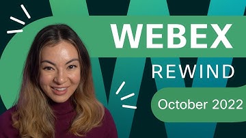 Webex Rewind | October 2022 (WebexOne Edition)