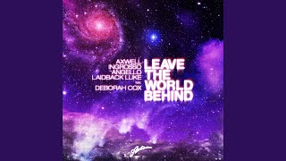 Leave The World Behind (Radio Edit)