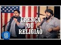 César Menotti & Fabiano - Crença ou Religião (Os Menotti in Orlando) [Vídeo Oficial]