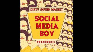 Dirty Sound Magnet - Social Media Boy (official audio)