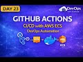 Day 23 | GitHub Actions Explained for DevOps | CI/CD Automation Basics | in Hindi 🚀