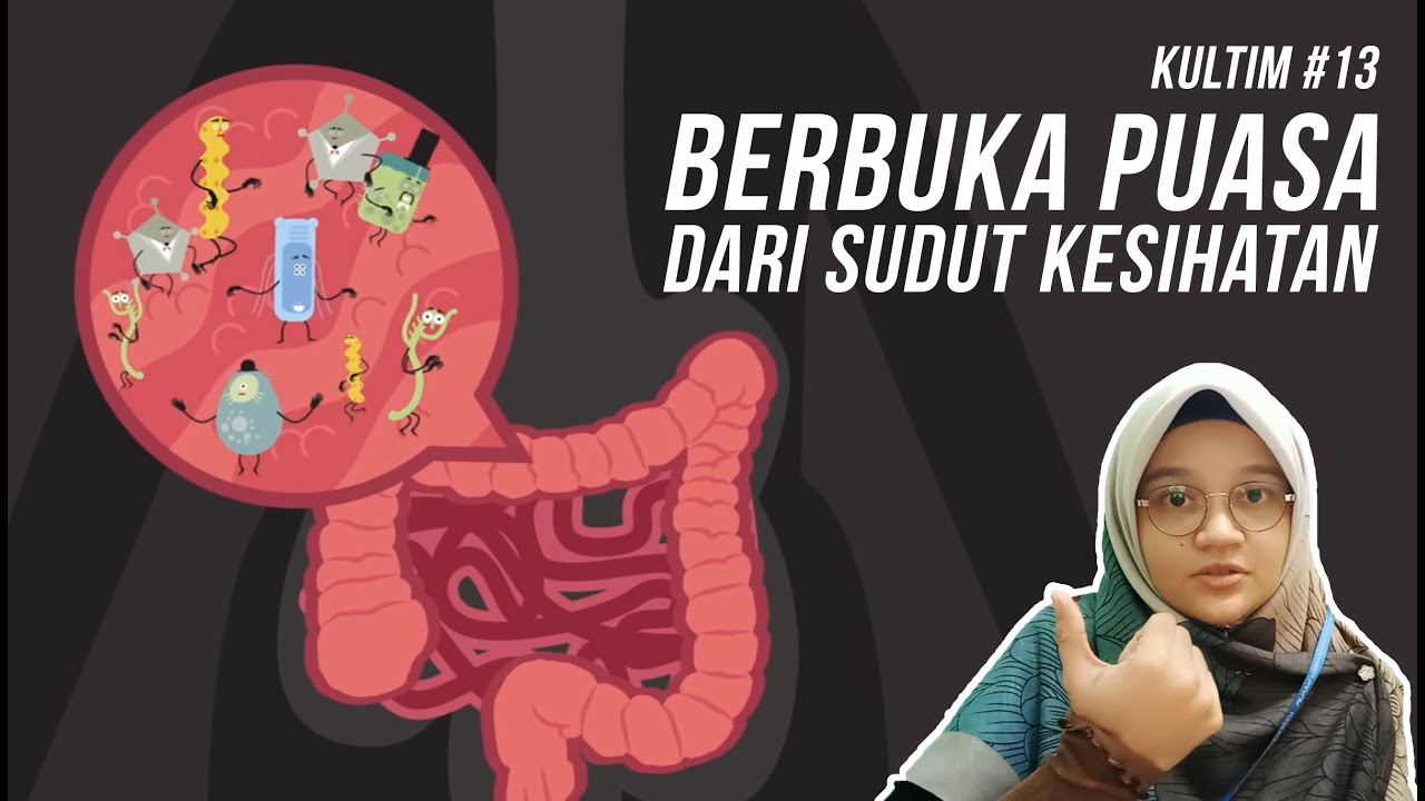 Berbuka Puasa dari Sudut Kesihatan - YouTube