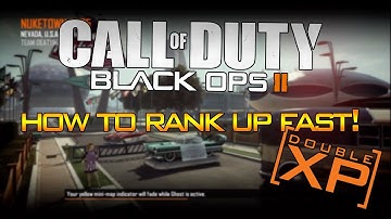HOW TO RANK UP FAST IN BLACK OPS 2! PLAY THE OBJECTIVE!