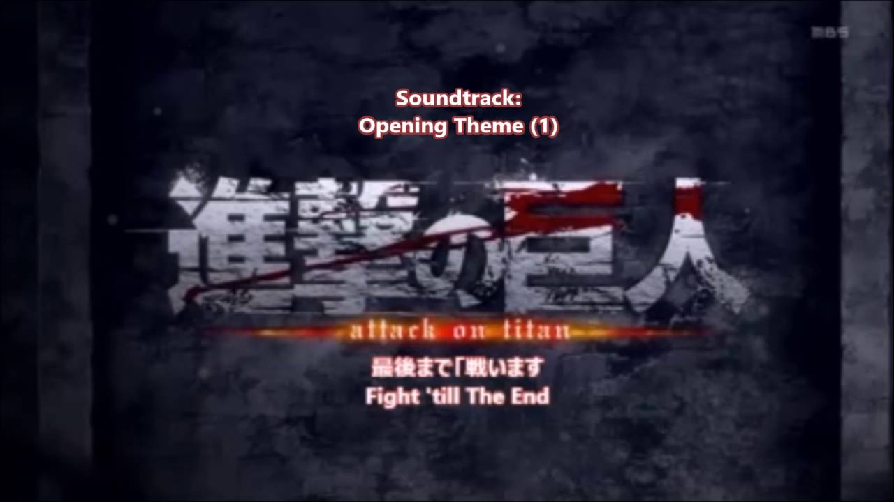 Attack On Titan Fight 'Till The End [Fan Made Anime Series] Opening (1