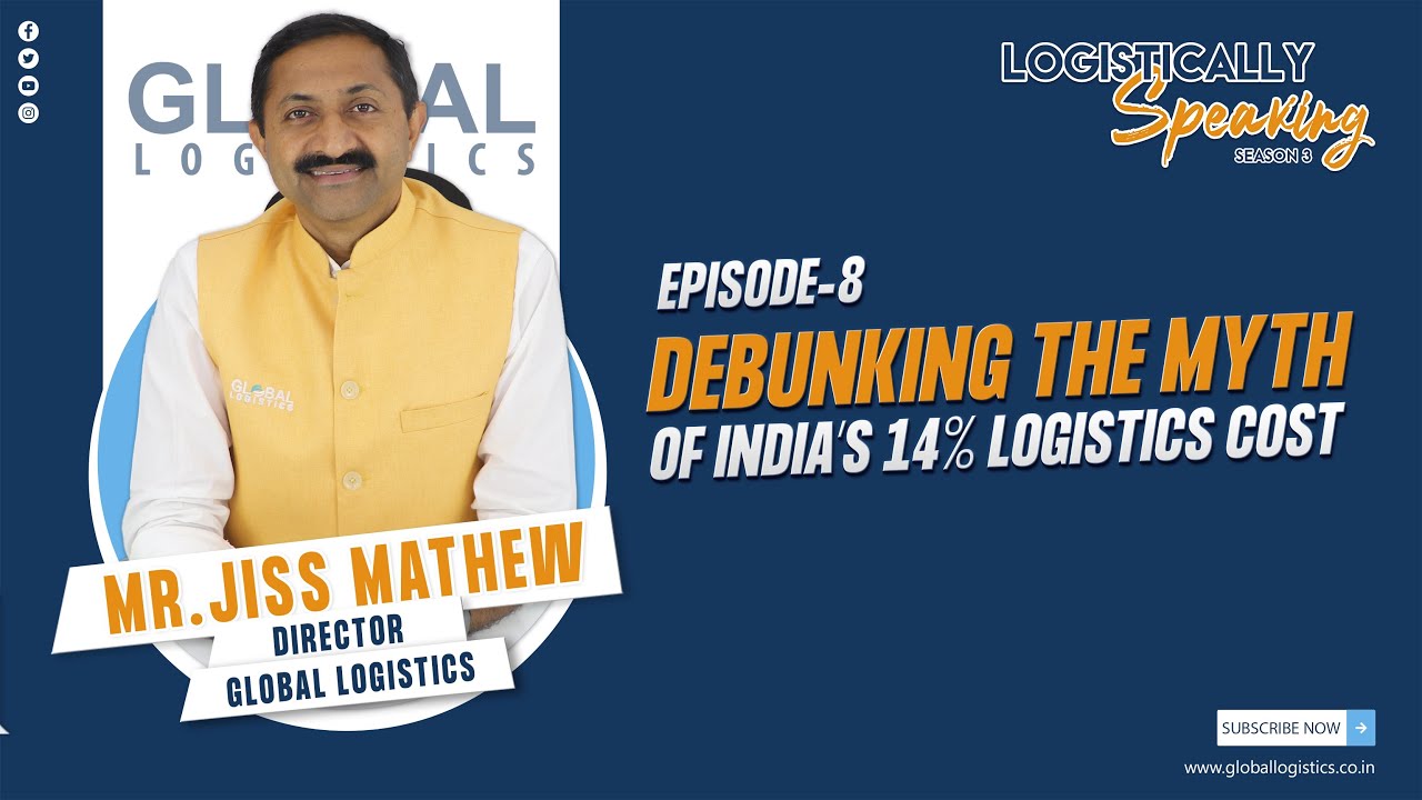 Debunking the Myth of India’s 14% Logistics Cost.