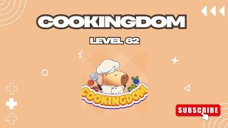 Cookingdom Level 62