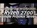 Home Networking: Building a simple Ryzen Proxmox server (Node 2300)