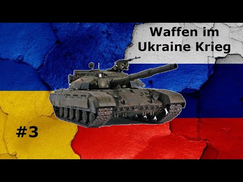 Krieg in der Ukraine / Kampfpanzer Ukraine / Wir erklären die Waffen von Freund und Feind #3