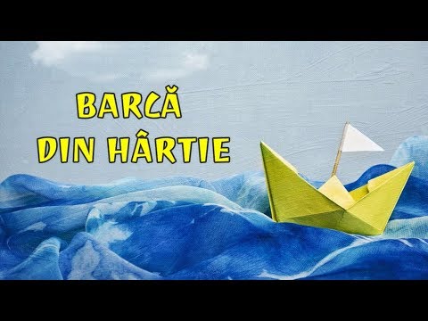 ✂⛵BARCĂ DIN HÂRTIE - lucru manual, origami