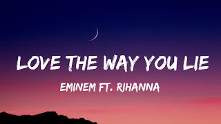Eminem - Love The Way You Lie (Lyrics) ft. Rihanna Resimi