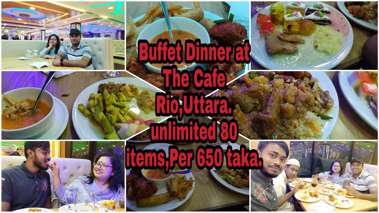 Buffet Dinner At The Cafe Rio Uttara unlimited 80 Items Per 650 Taka buffet-dinner-at-the-cafe-rio-uttara-unlimited-80-items-per-650-taka
