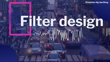 SEEL4223 HOME GROUP 8 Design of  Band-Pass FIR Filter (Group Assignment) Section 1 & 2