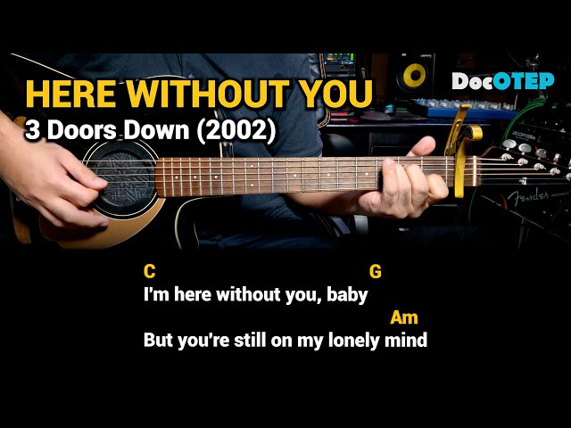 Here Without You - 3 Doors Down (Easy Guitar Chords Tutorial with Lyrics) class=