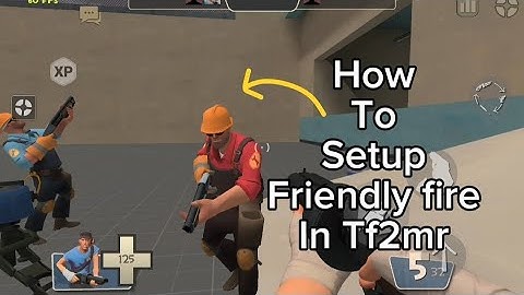 How to setup Friendly fire in Tf2mr #tf2mr #Arcuma