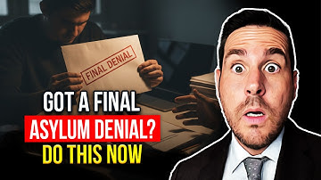 If USCIS Gave You a Final Asylum Denial, Watch This IMMEDIATELY