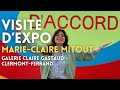 Visite dexpo  marieclaire mitout  la galerie claire gastaud