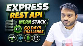 Day-17/60 Rest Api Development in Express || Mern Stack Tutorial For Beginner in Hindi