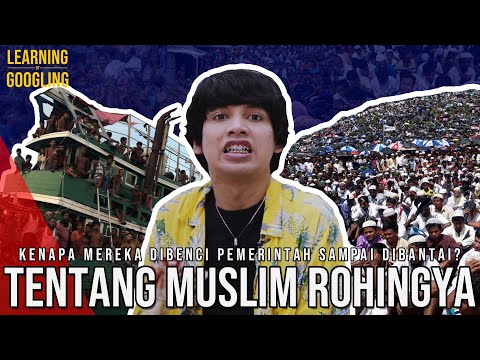 Tentang Muslim Rohingya  | Learning By Googling #39