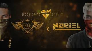 Desperte Sin Ti Remix - Noriel Ft. Iker One
