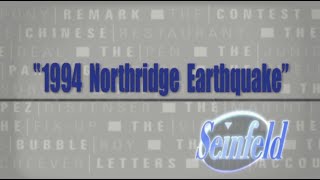 Seinfeld and the 1994 Northridge Earthquake