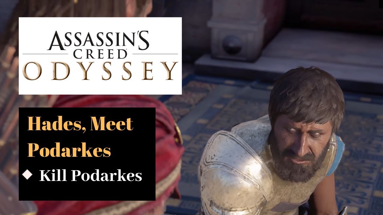 Assassins Creed Odyssey Walkthrough Hades Meet Podarkes Quest Youtube 
