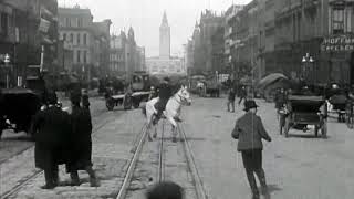 San Francisko 1906 / Кинохроника: Проезд по Маркет-стрит 14 апреля 1906 года