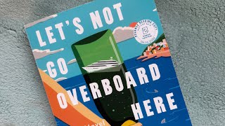 BOOK REVIEW: Let’s Not Go Overboard Here by Erica Hendry 