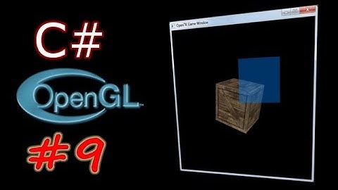 OpenGL and C# Tutorial | The OpenTK Library | Part - 9 | Transparency ( Blending )