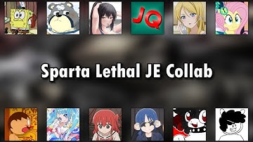 The 12 Part Sparta Lethal JE Collab
