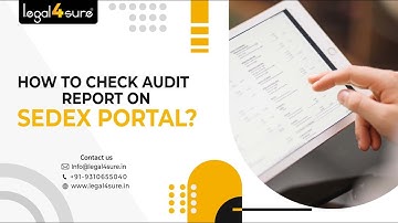 How to check Audit Report on Sedex Portal? | Call Us +91- 9310655040