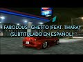 Fabolous - Ghetto (feat. Thara) | Letra en español [Midnight Club 3: DUB Edition]