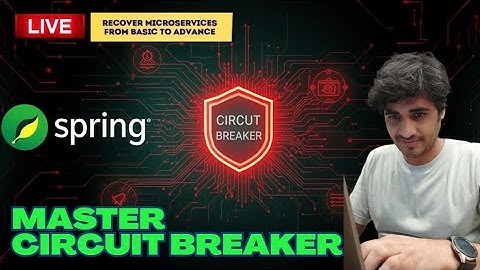Master Circuit Breaker in Spring Boot Microservices | Real Project Example for Java Freshers