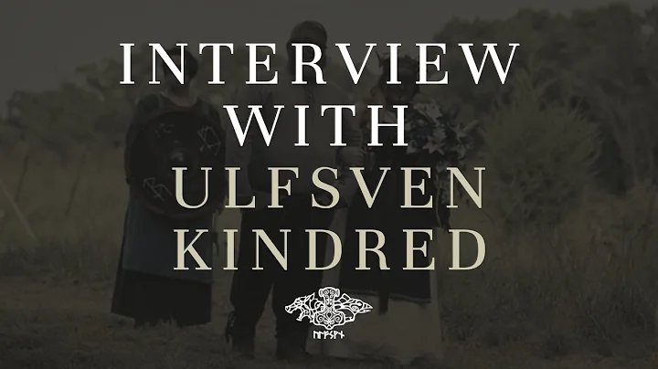 Interview with Ulfsven Kindred