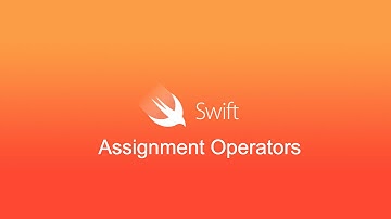 Swift Tutorial: Assignment Operators