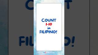 Count 1-10 in Filipino! | Learn Tagalog