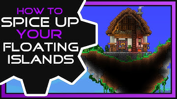 Spice Up Your Floating Islands | Terraria Build Tips