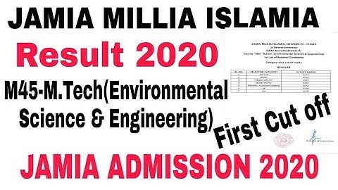 JMI M.tech(Environmental Science& Engineering) entrance result 2020,1st cut off || Jamia result 2020