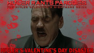 Hitler's Valentine’s Day Disaster