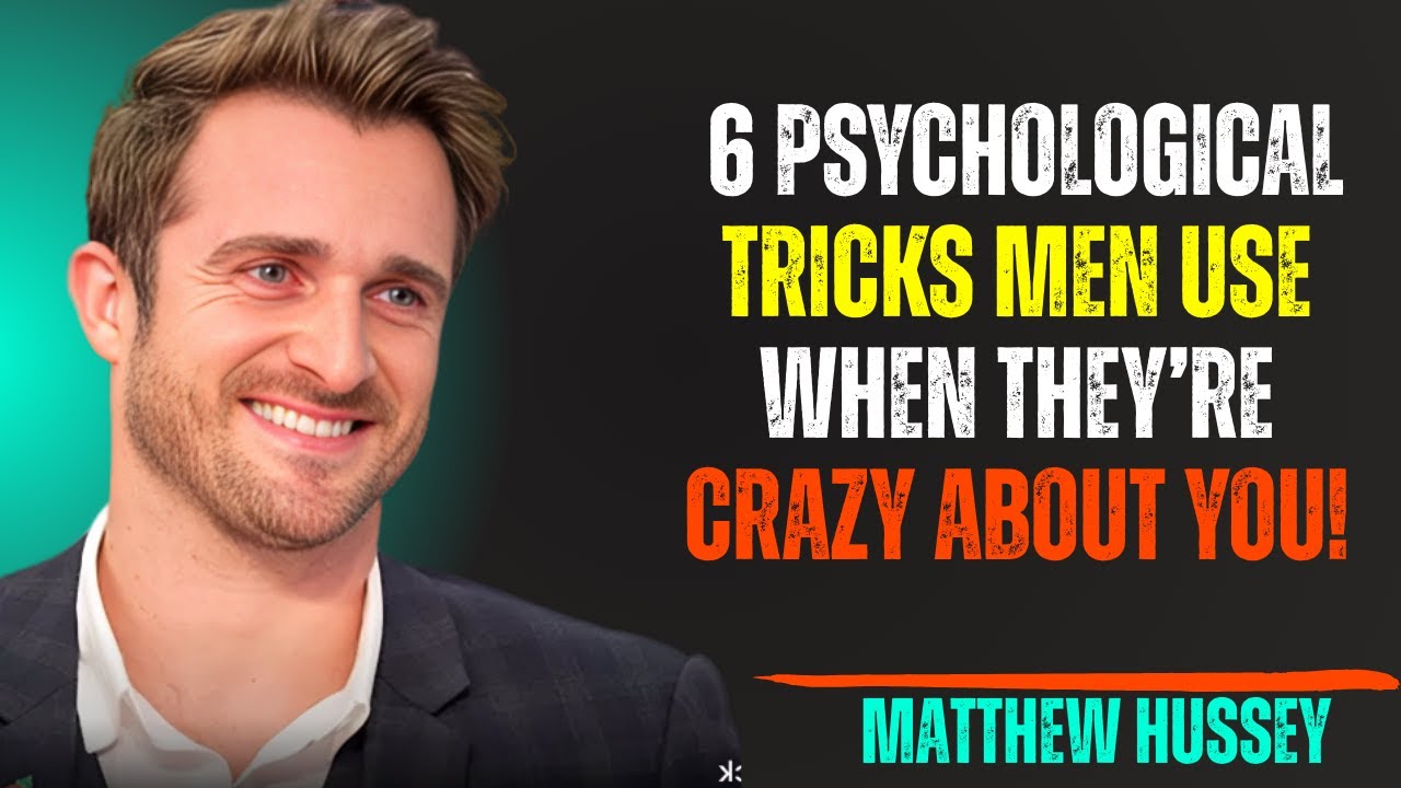 6 Psychological Tricks Men Use When They’re Crazy About You!”