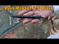 Pen pistol 25 bore  pak arms store  not for sale