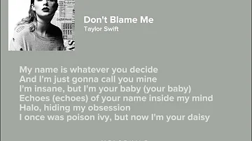 Don't Blame Me | Taylor Swift (lyrics)