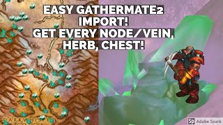 Wow Classic Import Gathermate2 Data - Get Every Mining Nodevein Herb Chest And More 1 Min Setup