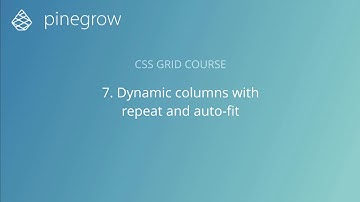 7. Dynamic columns with repeat and auto-fit - Learn CSS Grid with Pinegrow
