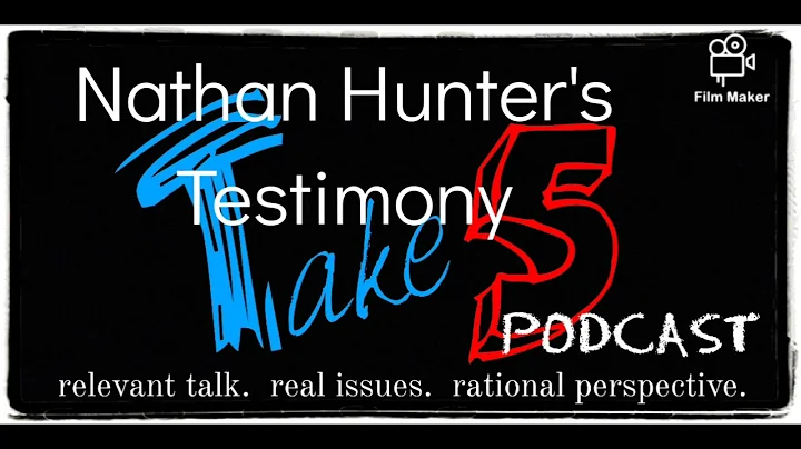 Nathan Hunter's Testimony